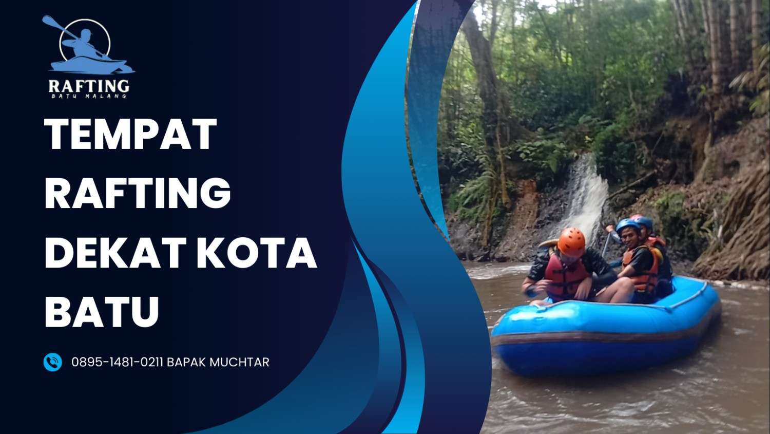 TEMPAT RAFTING DEKAT KOTA BATU | RAFTING BATU | 0895-1481-0211