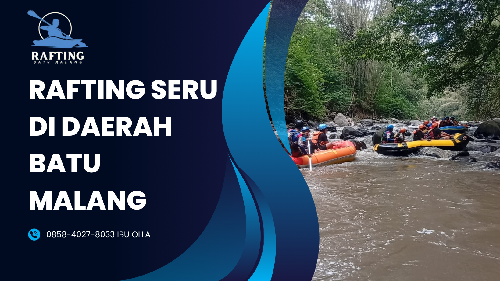 RAFTING SERU DI DAERAH BATU MALANG | RAFTING BATU | 0858-4027-8033