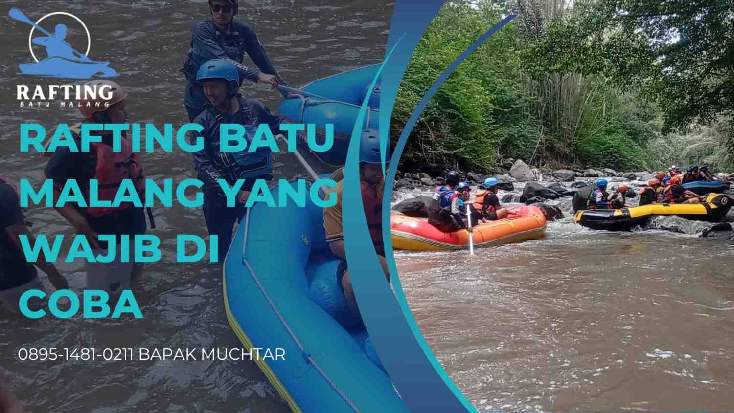 RAFTING BATU MALANG YANG WAJIB DI COBA | RAFTING BATU | 0895-1481-0211