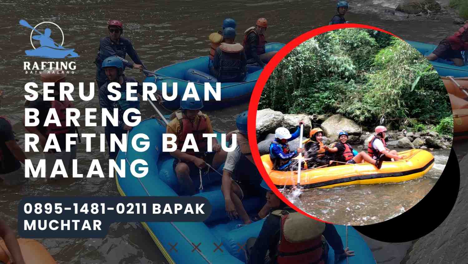 SERU SERUAN BARENG RAFTING BATU MALANG | RAFTING BATU | 0895-1481-0211