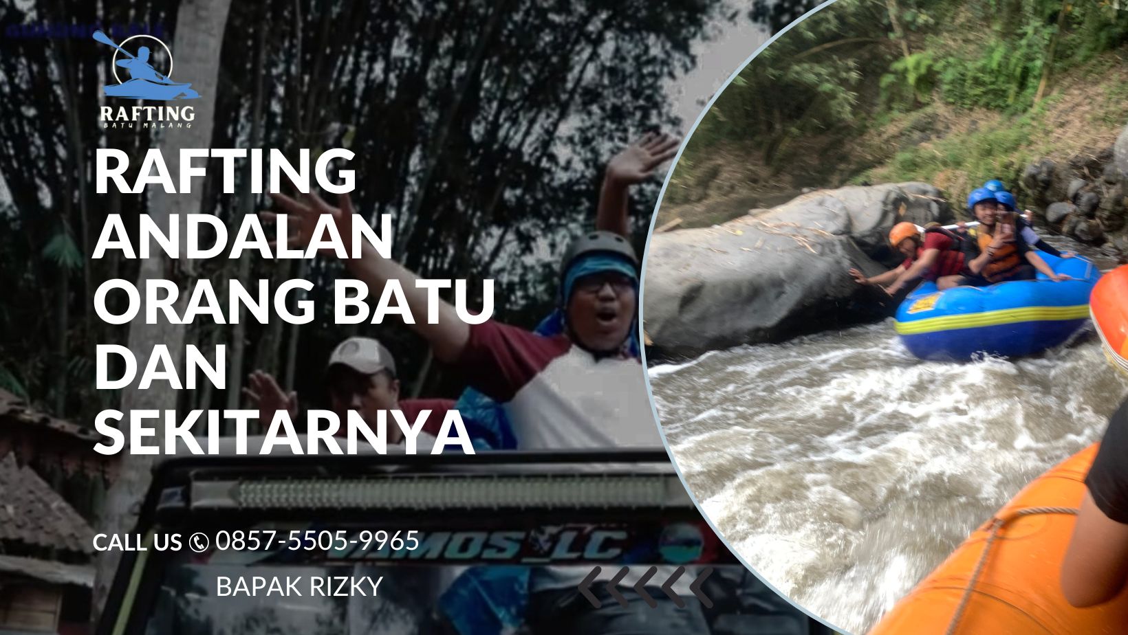 RAFTING ANDALAN ORANG BATU DAN SEKITARNYA | RAFTING BATU | 0857-5505-9965