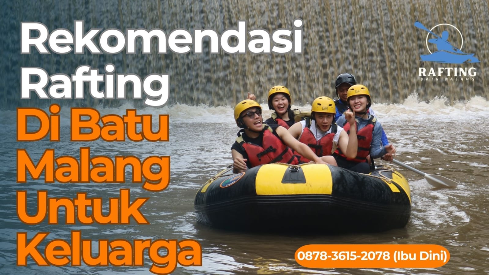 REKOMENDASI RAFTING UNTUK KELUARGA | RAFTING BATU | 0878-3615-2078