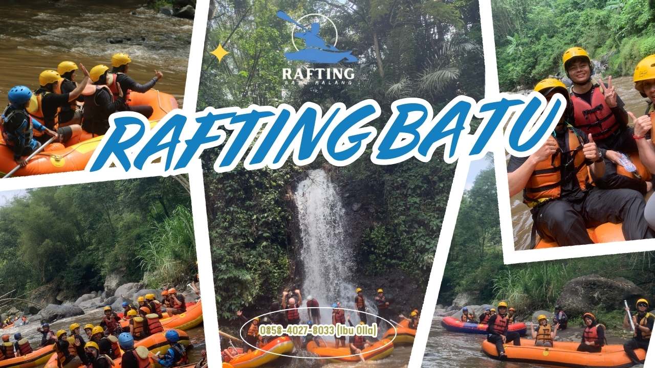 TEMPAT RAFTING TERBAIK DI BATU | RAFTING BATU | 0858-4027-8033