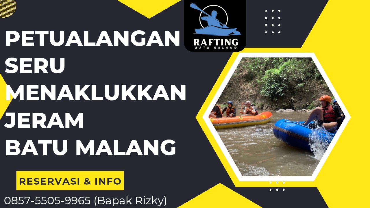 PETUALANGAN SERU MENAKLUKKAN JERAM BATU MALANG | RAFTING BATU | 0878-3615-2078