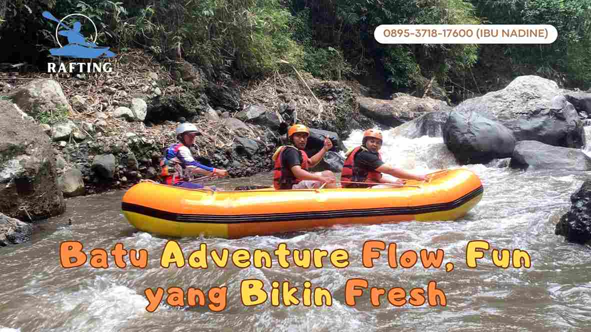 COBAIN SERUNYA RAFTING DI BATU! WISATA ALAM YANG BIKIN LUPA PENAT